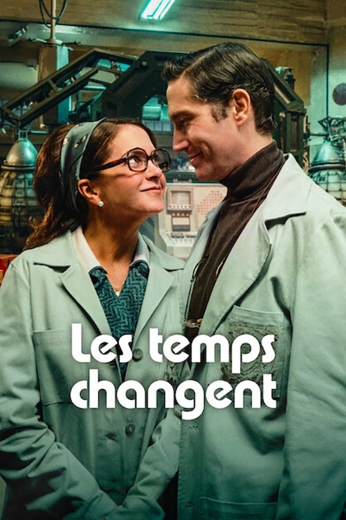 Les Temps changent streaming gratuit vf vostfr 
