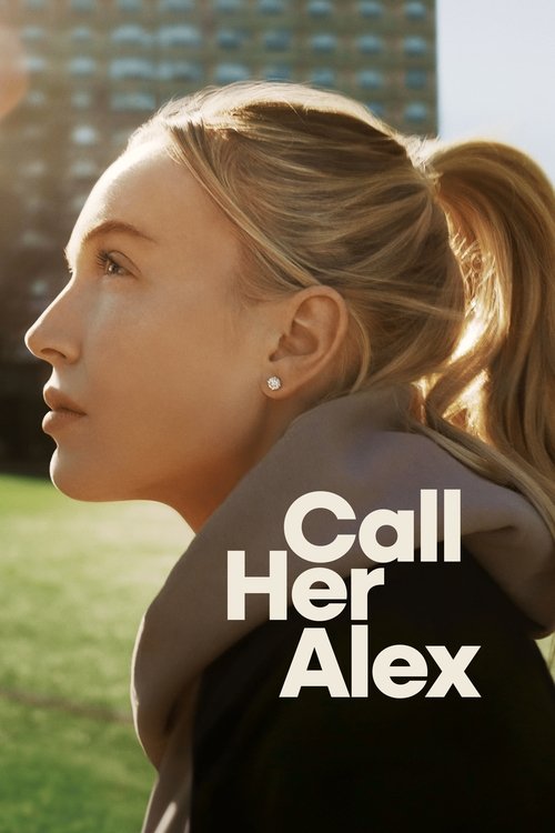 Call Her Alex streaming gratuit vf vostfr 